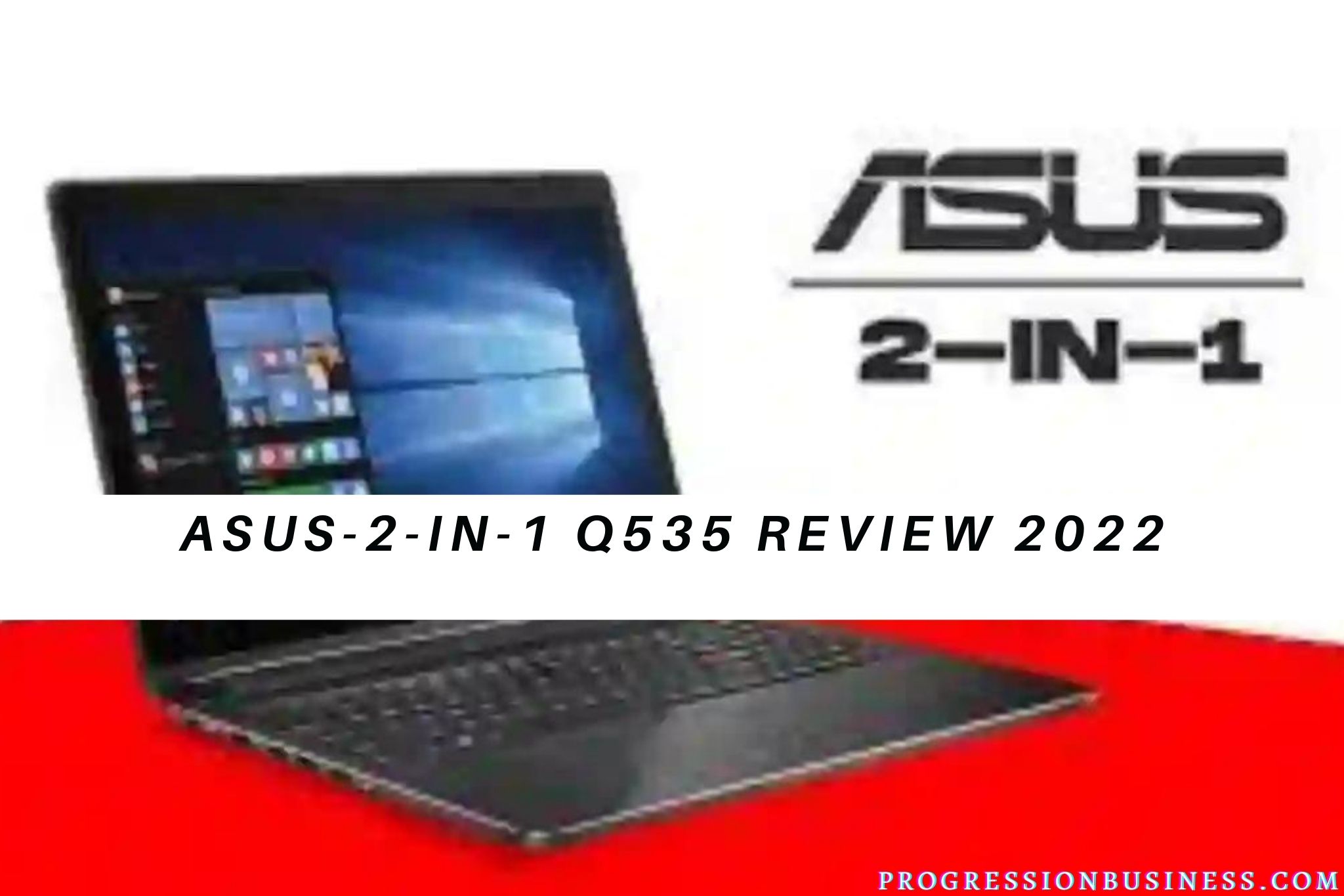 Asus-2-In-1 Q535 Review 2022