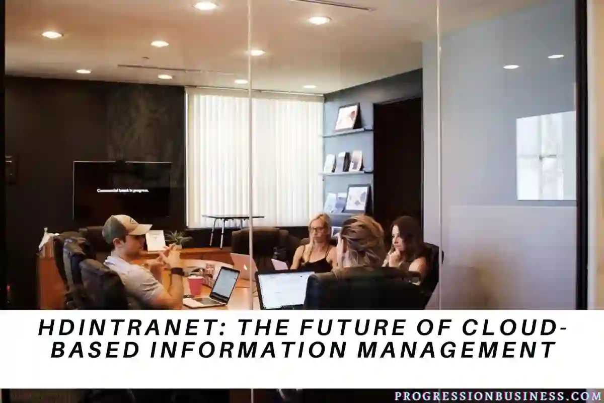 HDintranet: The Future Of Cloud-Based Information Management
