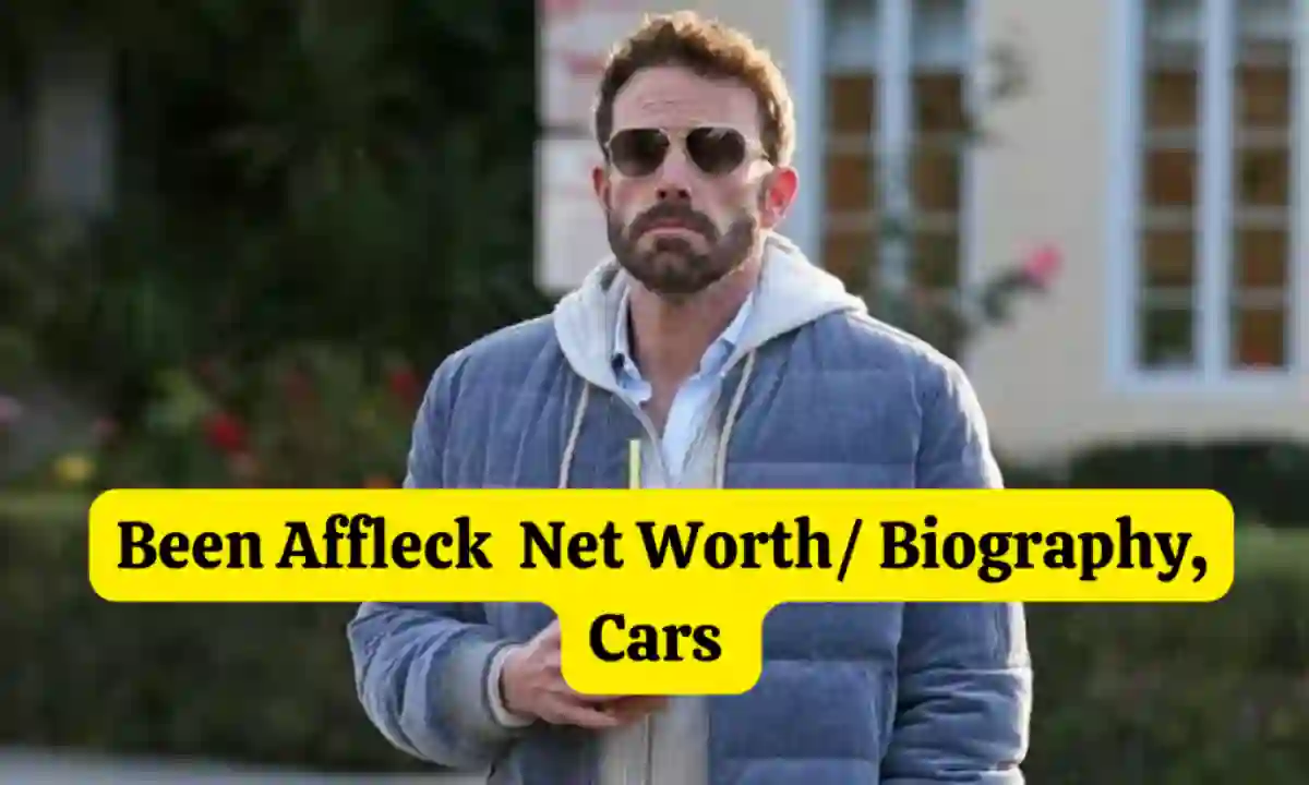 Ben Affleck Net Worth, Family, Career With Awards & Achievement