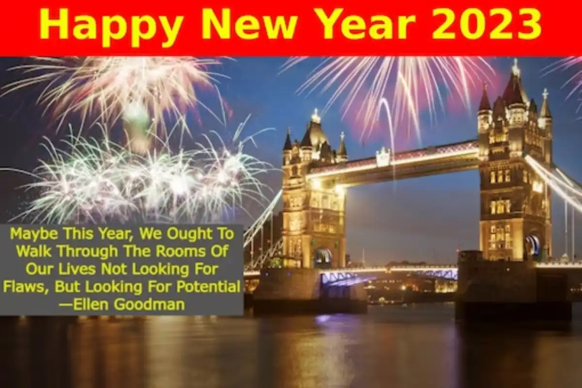Best Happy New Year Wishes, Messages & Quotes To Share 2023
